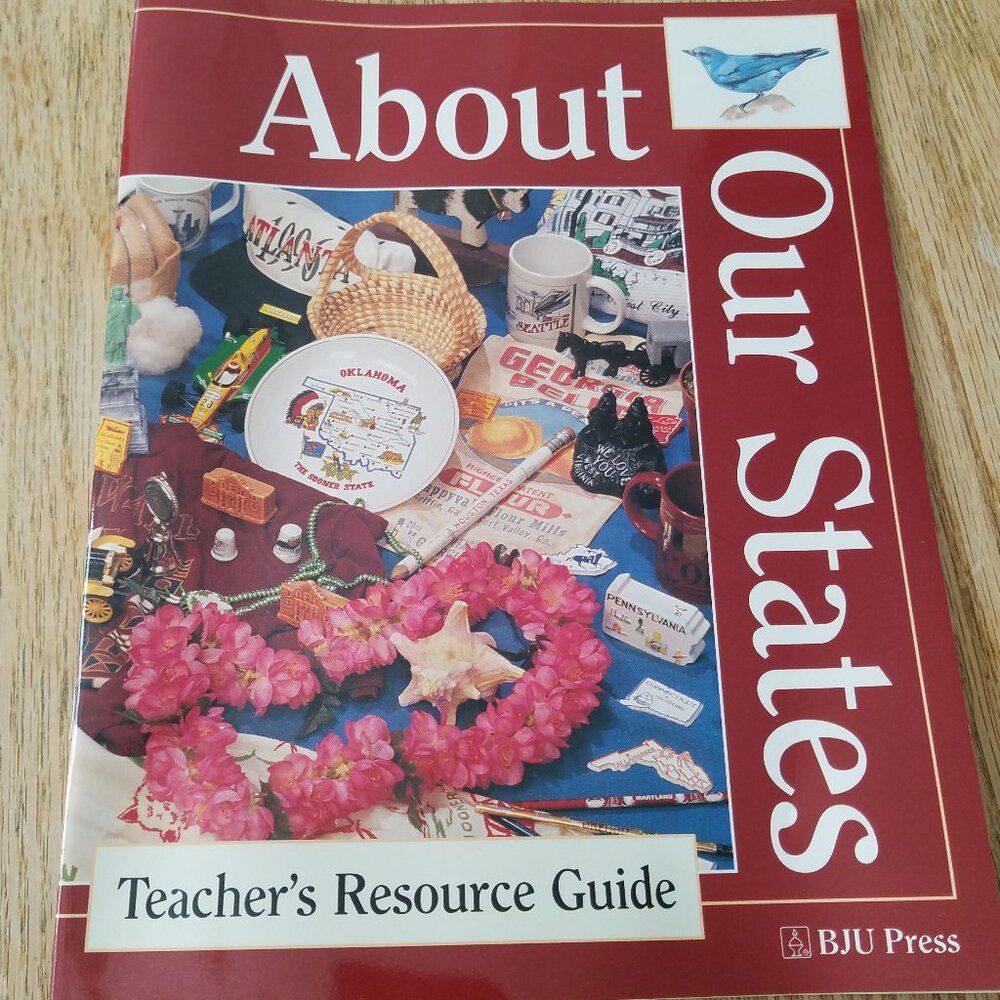 About Our State, Teacher's Resource Guide, BJU Press